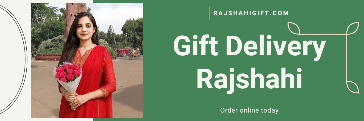Gift Delivery Rajshahi
